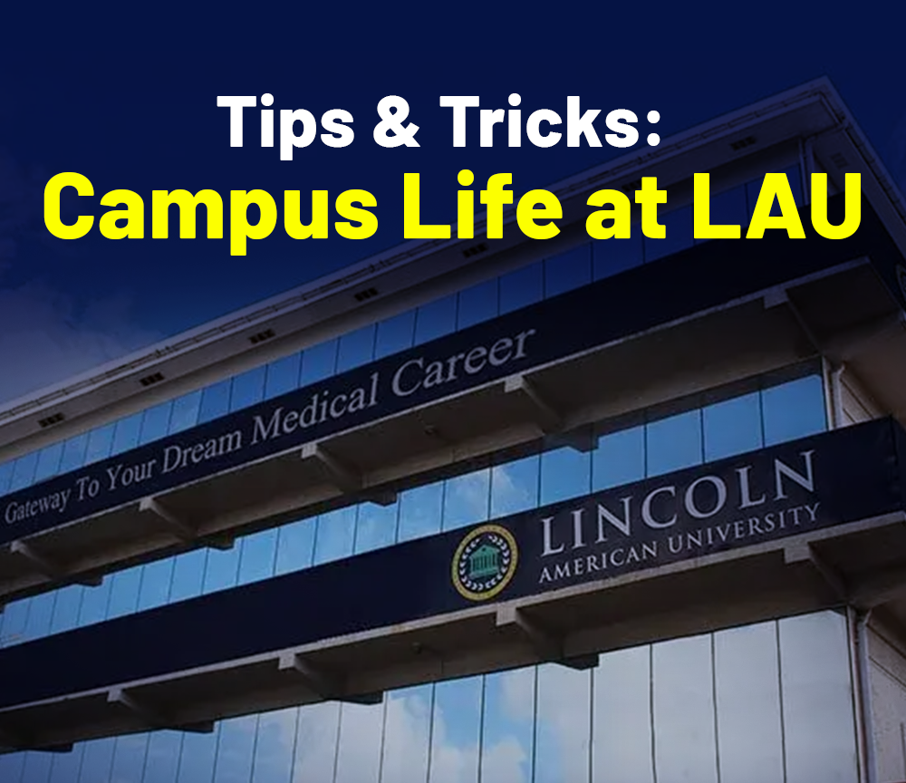 Beyond the Classroom: Tips & Tricks for a Vibrant Campus Life at LAU